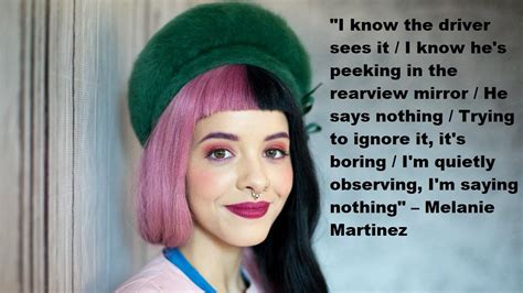 melanie martinez quotes|More.